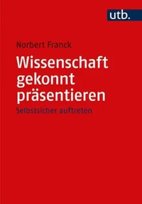 Franck |  Wissenschaft gekonnt präsentieren | eBook | Sack Fachmedien