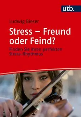 Bieser | Stress – Freund oder Feind? | E-Book | www.sack.de