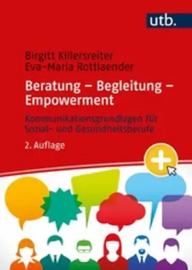 Killersreiter / Rottlaender |  Beratung – Begleitung – Empowerment | eBook | Sack Fachmedien