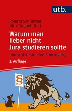 Schimmel / Griebel | Warum man lieber nicht Jura studieren sollte | E-Book | sack.de
