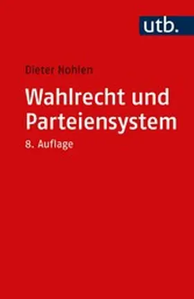 Nohlen | Wahlrecht und Parteiensystem | E-Book | www.sack.de