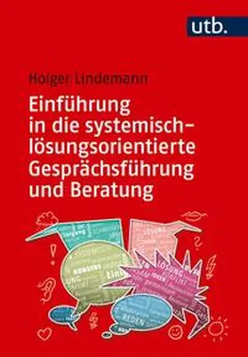 Lindemann | Einführung in die systemisch-lösungsorientierte Gesprächsführung und Beratung | E-Book | www.sack.de