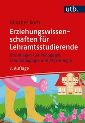 Koch | Erziehungswissenschaften für Lehramtsstudierende | E-Book | www.sack.de