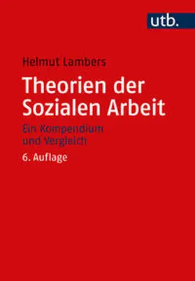 Lambers |  Theorien der Sozialen Arbeit | eBook | Sack Fachmedien