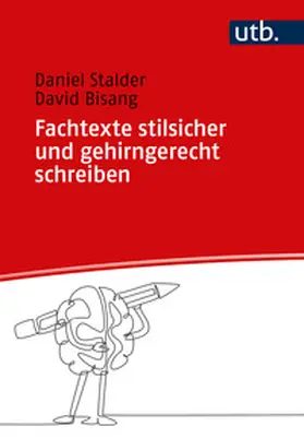 Stalder / Bisang | Fachtexte stilsicher und gehirngerecht schreiben | E-Book | www.sack.de