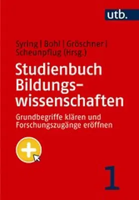 Syring / Bohl / Gröschner |  Studienbuch Bildungswissenschaften 1 | eBook | Sack Fachmedien