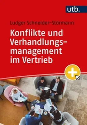 Schneider-Störmann |  Konflikte und Verhandlungsmanagement im Vertrieb | eBook | Sack Fachmedien