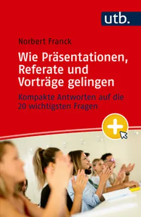 Franck |  Mein nächster Auftritt: Wie Präsentationen, Referate und Vorträge gelingen | eBook | Sack Fachmedien