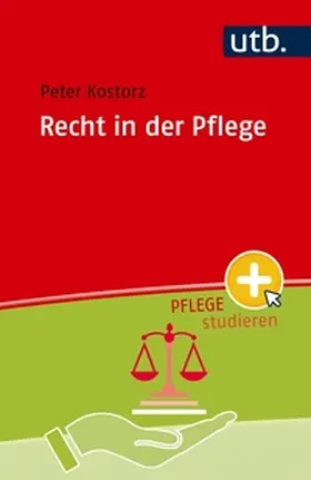 Kostorz |  Recht in der Pflege | eBook | Sack Fachmedien