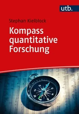 Kielblock | Kompass quantitative Forschung | E-Book | www.sack.de