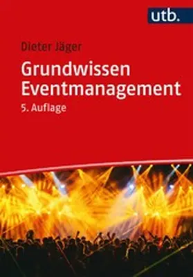 Jäger |  Grundwissen Eventmanagement | eBook | Sack Fachmedien
