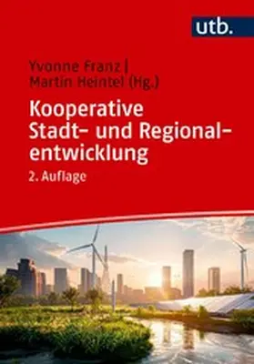 Franz / Heintel |  Kooperative Stadt- und Regionalentwicklung | eBook | Sack Fachmedien