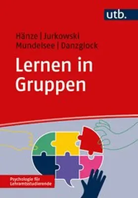 Hänze / Jurkowski / Mundelsee | Lernen in Gruppen | E-Book | www.sack.de