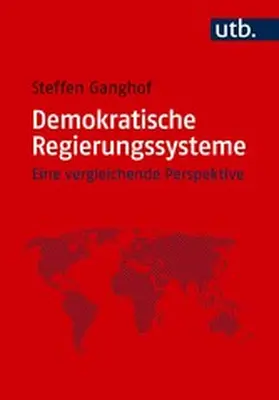 Ganghof | Demokratische Regierungssysteme | E-Book | www.sack.de