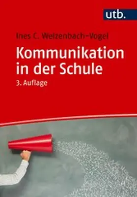 Welzenbach-Vogel | Kommunikation in der Schule | E-Book | www.sack.de