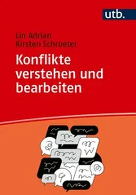 Adrian / Schroeter | Konflikte verstehen und bearbeiten | E-Book | www.sack.de