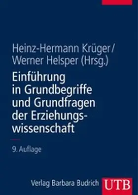 Krüger / Helsper |  Einführung in Grundbegriffe und Grundfragen der Erziehungswissenschaft | eBook | Sack Fachmedien
