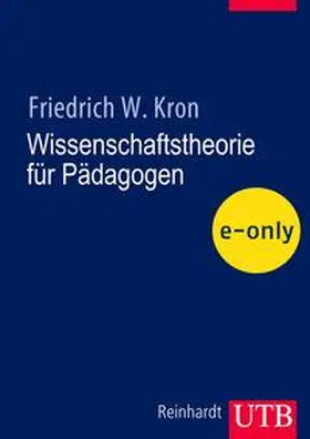 Kron |  Wissenschaftstheorie für Pädagogen | eBook | Sack Fachmedien