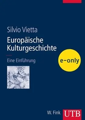 Vietta |  Europäische Kulturgeschichte | eBook | Sack Fachmedien