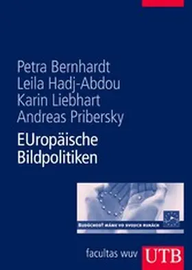 Bernhardt / Hadji-Abdou / Liebhart |  Europäische Bildpolitiken | eBook | Sack Fachmedien