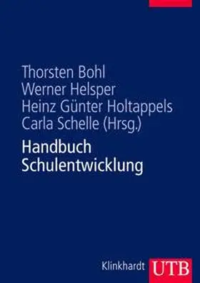Bohl / Helsper / Holtappels |  Handbuch Schulentwicklung | eBook | Sack Fachmedien
