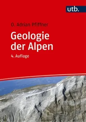 Pfiffner | Geologie der Alpen | E-Book | sack.de