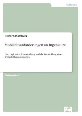 Schomburg | Mobilitätsanforderungen an Ingenieure | Buch | 978-3-8386-0047-5 | sack.de