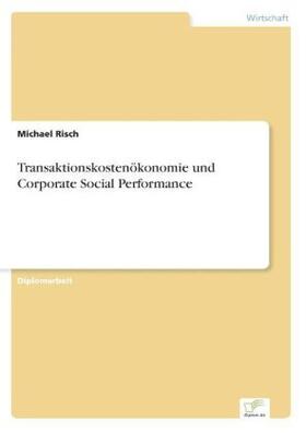 Risch |  Transaktionskostenökonomie und Corporate Social Performance | Buch |  Sack Fachmedien