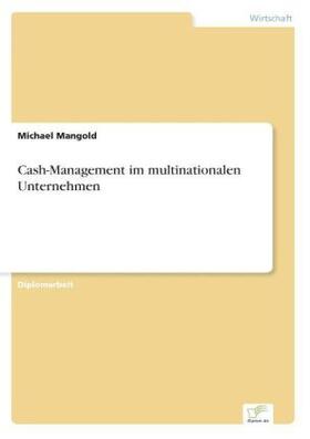 Mangold |  Cash-Management im multinationalen Unternehmen | Buch |  Sack Fachmedien
