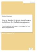 Neumann |  Interne Kunden-Lieferantenbeziehungen im Rahmen des Qualitätsmanagements | Buch |  Sack Fachmedien