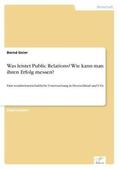 Geier |  Was leistet Public Relations? Wie kann man ihren Erfolg messen? | Buch |  Sack Fachmedien