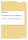 Schulz |  Diversifikation von Unternehmungen | Buch |  Sack Fachmedien