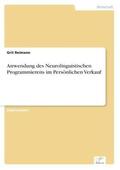 Reimann |  Anwendung des Neurolinguistischen Programmierens im Persönlichen Verkauf | Buch |  Sack Fachmedien