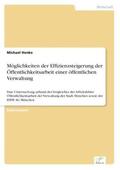 Henke |  Möglichkeiten der Effizienzsteigerung der Öffentlichkeitsarbeit einer öffentlichen Verwaltung | Buch |  Sack Fachmedien