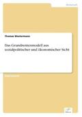 Westermann |  Das Grundrentenmodell aus sozialpolitischer und ökonomischer Sicht | Buch |  Sack Fachmedien
