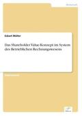 Müller |  Das Shareholder Value-Konzept im System des Betrieblichen Rechnungswesens | Buch |  Sack Fachmedien