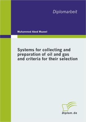 Mazeel | Systems for collecting and preparation of oil and gas and criteria for their selection | Buch | sack.de