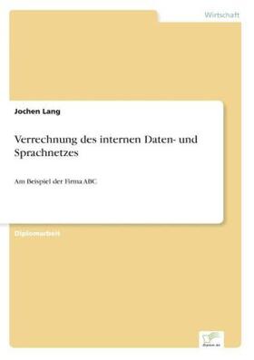 Lang |  Verrechnung des internen Daten- und Sprachnetzes | Buch |  Sack Fachmedien