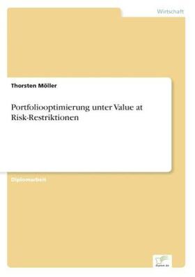 Möller |  Portfoliooptimierung unter Value at Risk-Restriktionen | Buch |  Sack Fachmedien