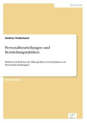 Tiedemann | Personalbeurteilungen und Beurteilungstaktiken | Buch | 978-3-8386-1872-2 | sack.de