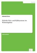 Duve |  Hybride Heiz- und Kühlsysteme im Wohnungsbau | Buch |  Sack Fachmedien