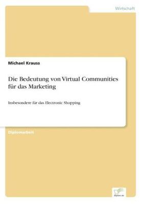 Krauss |  Die Bedeutung von Virtual Communities für das Marketing | Buch |  Sack Fachmedien
