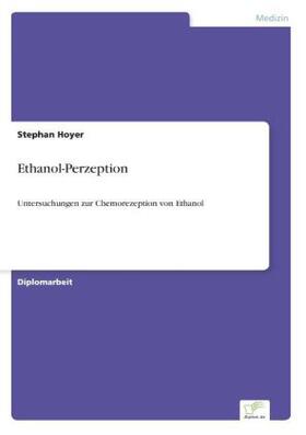 Hoyer |  Ethanol-Perzeption | Buch |  Sack Fachmedien