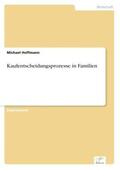 Hoffmann |  Kaufentscheidungsprozesse in Familien | Buch |  Sack Fachmedien