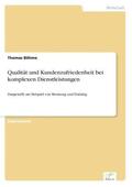 Böhme |  Qualität und Kundenzufriedenheit bei komplexen Dienstleistungen | Buch |  Sack Fachmedien