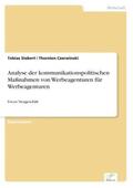 Siebert / Czerwinski |  Analyse der kommunikationspolitischen Maßnahmen von Werbeagenturen für Werbeagenturen | Buch |  Sack Fachmedien