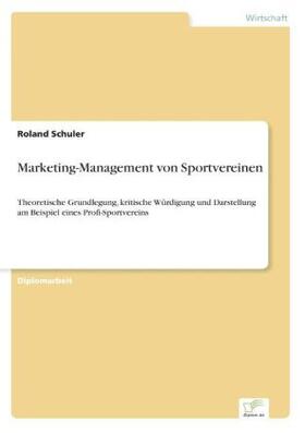 Schuler |  Marketing-Management von Sportvereinen | Buch |  Sack Fachmedien