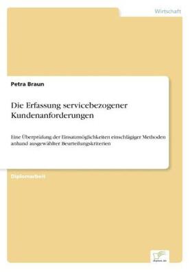 Braun |  Die Erfassung servicebezogener Kundenanforderungen | Buch |  Sack Fachmedien