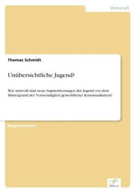 Schmidt | Unübersichtliche Jugend? | Buch | 978-3-8386-3475-3 | sack.de