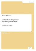Schröder |  Online-Marketing in der Ernährungswirtschaft | Buch |  Sack Fachmedien